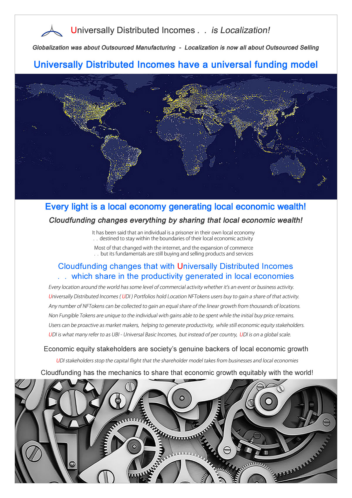 Strategy Universally Distributed Incomes